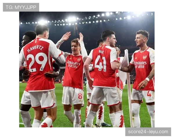 阿森纳中场组织能力再上新台阶，战术运转愈发稳健